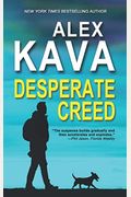 Desperate Creed: (Book 5 Ryder Creed K-9 Mystery)