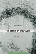 The Storm Of Creativity (Simplicity: Design, Technology, Business, Life)
