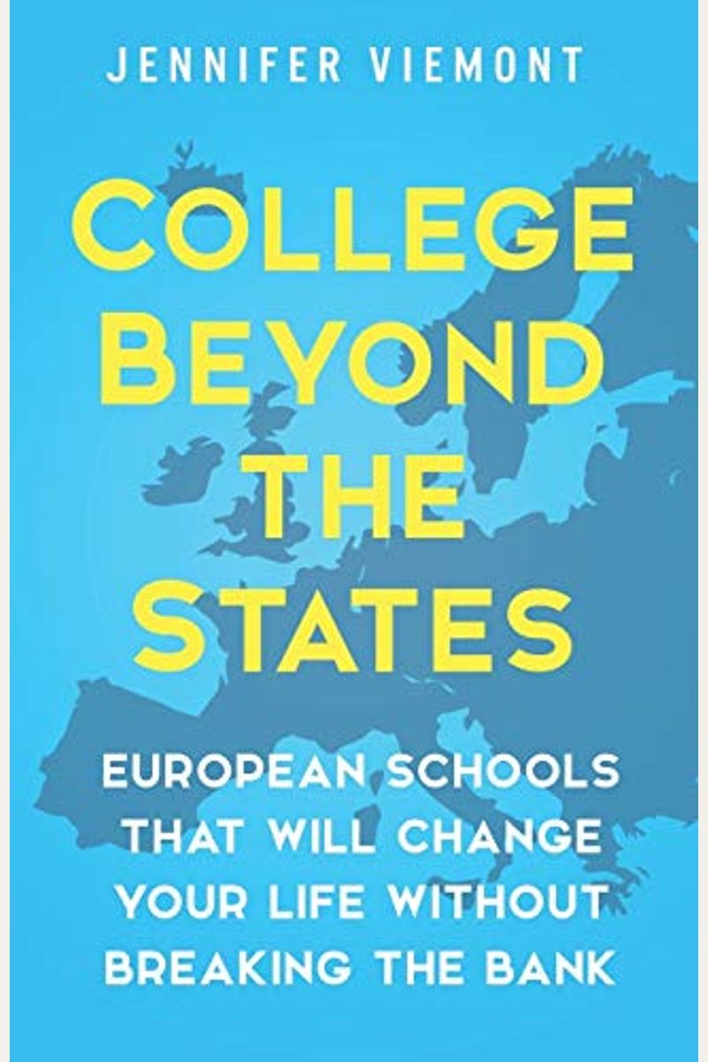 College Beyond the States: European Schools That Will Change Your Life Without Breaking the Bank