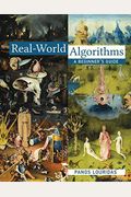 Real-World Algorithms: A Beginner's Guide