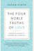 The Four Noble Truths Of Love: Buddhist Wisdom For Modern Relationships
