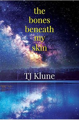 The Bones Beneath My Skin The Bones Beneath My Skin