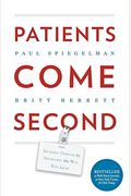 Patients Come Second: Leading Change By Changing The Way You Lead