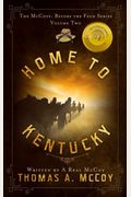 Home To Kentucky: The Mccoys Before The Feud Series Vol. 2