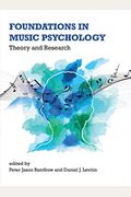 Foundations In Music Psychology: Theory And Research