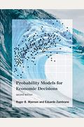 Probability Models For Economic Decisions, Second Edition