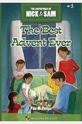 The Best Advent Ever (The Adventures Of Nick & Sam, Book 3)