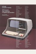 Home Computers: 100 Icons That Defined A Digital Generation