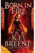 Born In Fire (Ddvn: Fire And Ice Trilogy)
