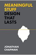 Meaningful Stuff: Design That Lasts