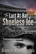 The Last At-Bat Of Shoeless Joe