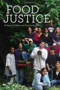 Food Justice (Food, Health, And The Environme