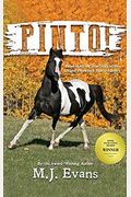 Pinto!: Based Upon The True Story Of The Longest Horseback Ride In History
