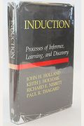Induction: Processes Of Inference, Learning A