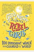 Good Night Stories for Rebel Girls: 100 Immigrant Women Who Changed the World, 3