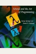 Scheme And The Art Of Programming
