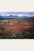 Treasured Lands: A Photographic Odyssey Through America's National Parks, Second Expanded Edition