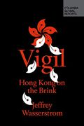 Vigil: Hong Kong On The Brink