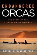 Endangered Orcas: The Story Of The Southern Residents