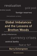 Global Imbalances And The Lessons Of Bretton Woods