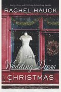 The Wedding Dress Christmas: (Small Town Romance)