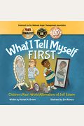 What I Tell Myself First: Children's Real-World Affirmations Of Self Esteem