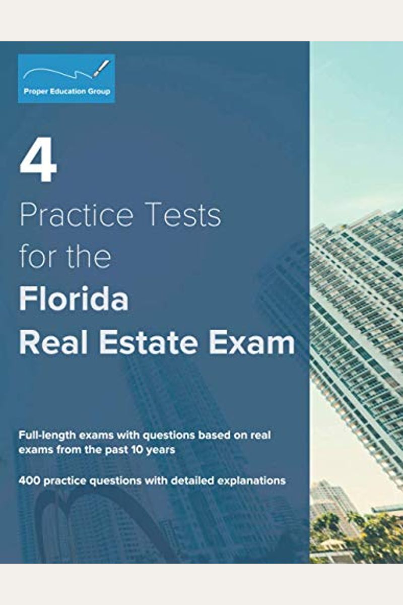 Buy 4 Practice Tests For The Florida Real Estate Exam 400 Practice