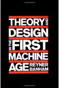 Die Revolution Der Architektur: Theorie Und Gestaltung Im Ersten Maschinenzeitalter