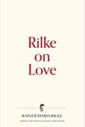 Rilke On Love