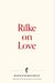 Rilke On Love