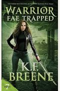 Warrior Fae Trapped