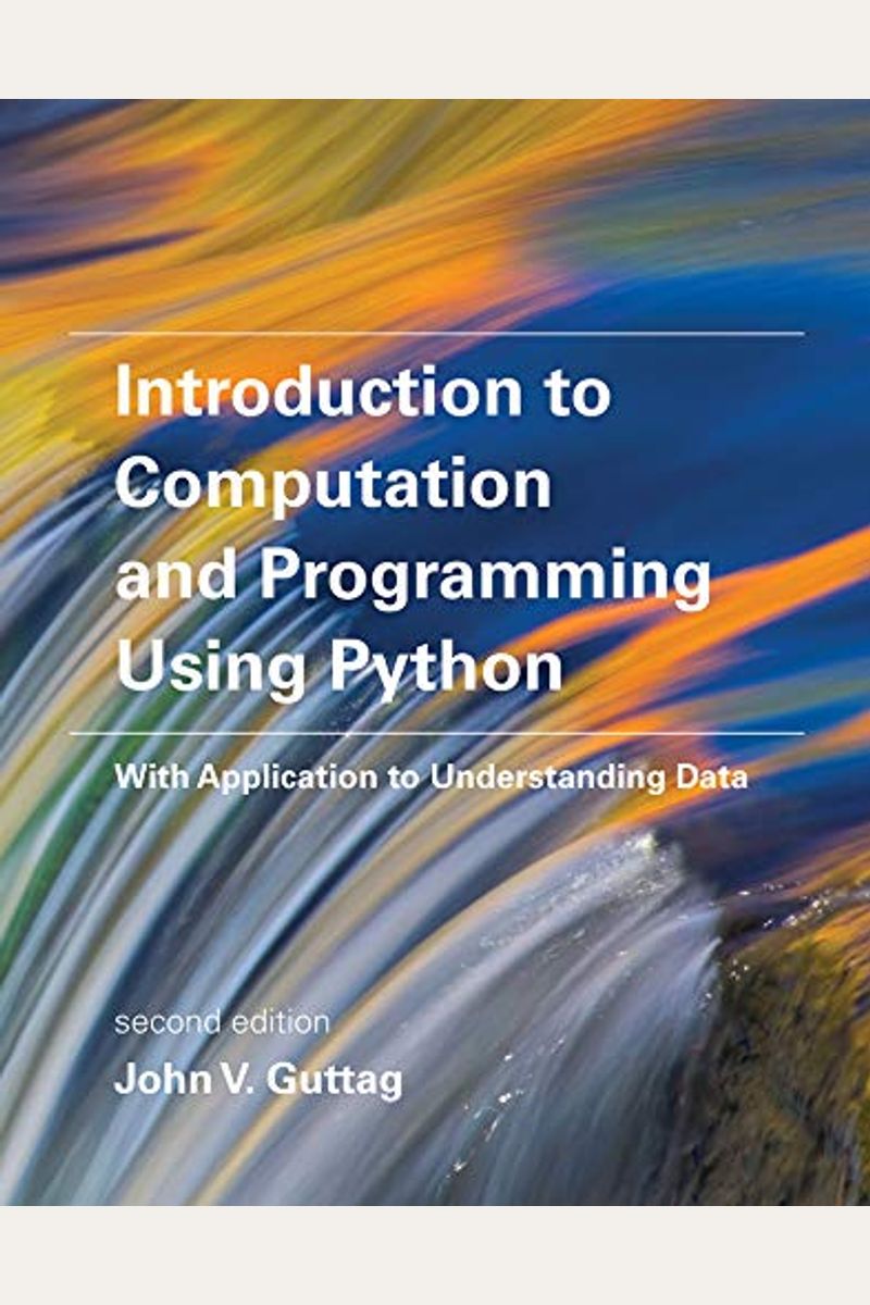 Buy Introduction To Computation And Programming Using Python Second Edition With Application 2897