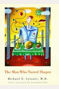 The Man Who Tasted Shapes (Bradford Books)
