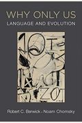 Why Only Us: Language And Evolution
