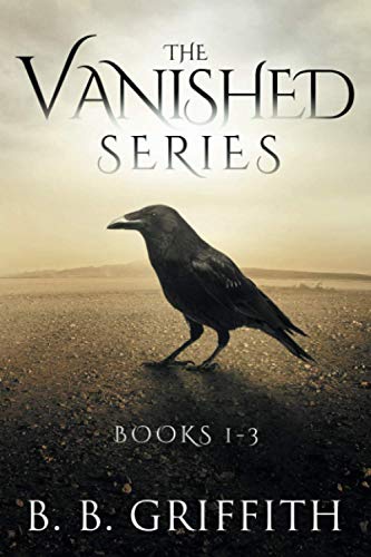 Buy The Vanished Series: Books 1-3 Book By: B Griffith