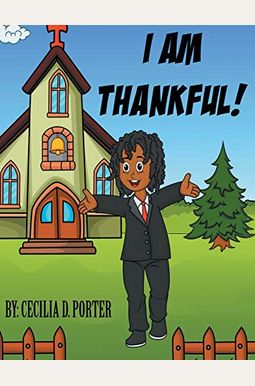 I Am Thankful I Am Thankful