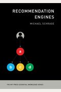 Recommendation Engines (The Mit Press Essential Knowledge Series)