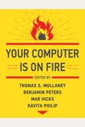 Your Computer Is On Fire