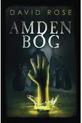 Amden Bog: A Novel In Stories