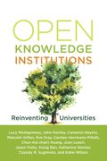 Open Knowledge Institutions: Reinventing Universities