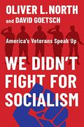 We Didn't Fight For Socialism: America's Veterans Speak Up