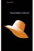 Thermal Delight In Architecture
