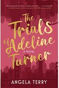 The Trials Of Adeline Turner