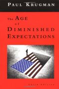 The Age Of Diminished Expectations - Revised And Updated