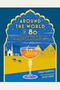 Around The World In 80 Cocktails