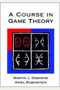 A Course In Game Theory