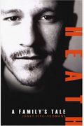 Heath: A Family's Tale