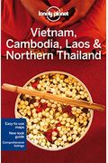 Lonely Planet Vietnam, Cambodia, Laos & Northern Thailand 6