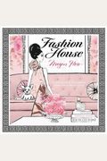 Fashion House: Illustrated Interiors From The Icons Of Style