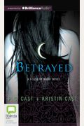 Betrayed (House Of Night Novels)